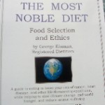 The Most Noble Diet: Food Selection and Ethics